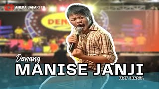 Download lagu Danang - Manise Janji mp3 Download lagu Danang - Manise Janji mp3