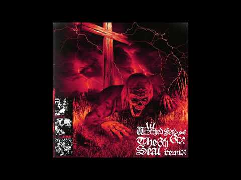 LIL WRETCHED - THE 6TH SEAL REMIX (FEAT. SEED OF 6IX)