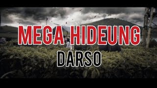 Download lagu MEGA HIDEUNG - DARSO  plus Lirik mp3