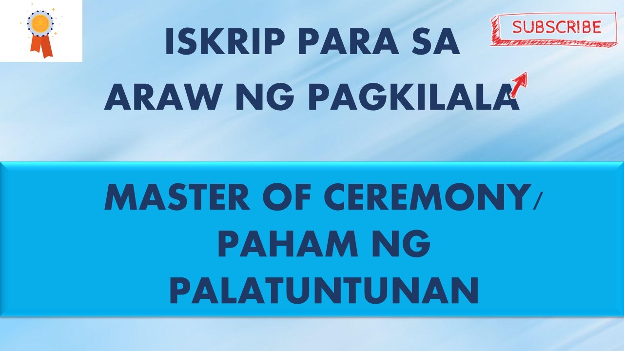 ARAW NG PAGKILALA/ RECOGNITION DAY SCRIPT