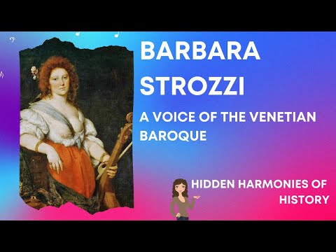 Barbara Strozzi - A Voice of the Venetian Baroque
