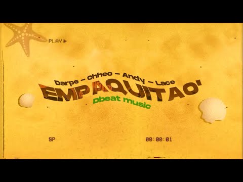 Darpe - Empaquitao´ ❌ Lace ❌ Andy ❌ Chheo