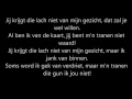 John de Bever   Jij Krijgt Die Lach Niet Van Mijn Gezicht [Lyrics]