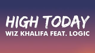 Wiz Khalifa - High Today (Lyrics) ft. Logic | Where Is My Mind? It&#39;s Far Away