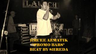 AZMATIK - "BLUEPRINTS FOR DESTRUCTION E.P" PROMO BARS Produced by Shreda.wmv
