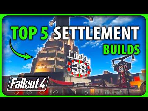 Fallout 4 - This Month's Best Builds - Top 5 Settlements