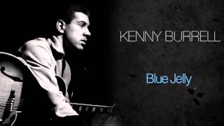 Kenny Burrell, Thad Jones & Frank Wess - Blue Jelly