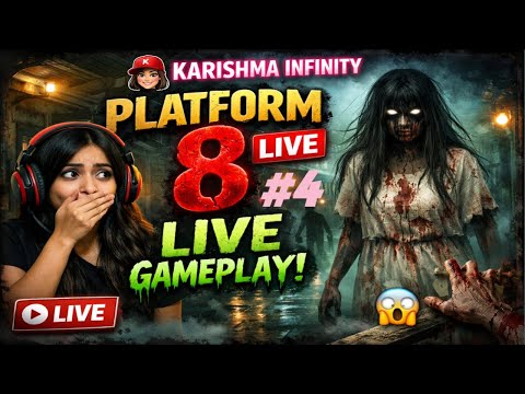 LIVE: Platform 8 Horror Game 🔴 | TerrifyingGameplay ! Epesode 4