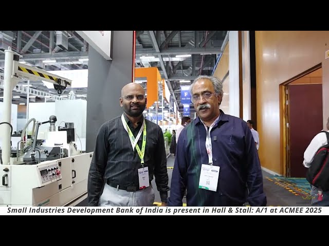 SIDBI Brings Financial Firepower to MSMEs at ACMEE 2025