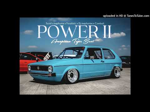 Scotts maphuma x Focalistic x Dj maphorisa x Cowboii "POWER II" Type Beat Prod By Zickboy