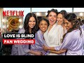 Love is Blind | Love is Blind Cast Crashes Fan Wedding | Netflix