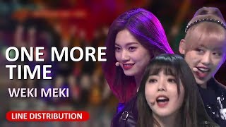 WEKI MEKI - One More Time Line Distribution (Color
