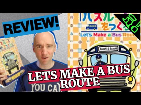 Review LoG #17 - Let's Make A Bus Route!!