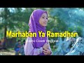 MARHABAN YA RAMADHAN MAZRO COVER Reggae Version