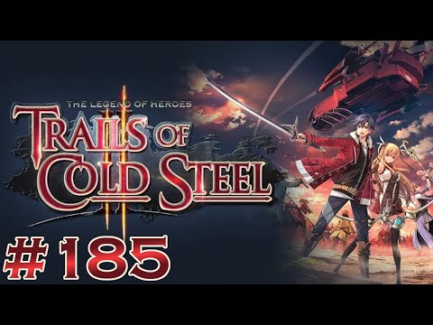 The Legend Of Heroes: Trails Of Cold Steel II Playthrough Part 185 - Purgatorial Wolf Agnagarn