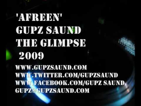 Afreen By Gupz Saund. The Glimpse 2009.wmv