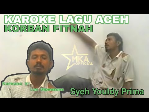 Karaoke Lagu Aceh Korban Fitnah - Syeh Youldy Prima (Official Karaoke)