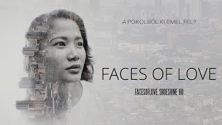Faces of Love - OFFICIAL trailer /facesoflove.shoeshine.hu/