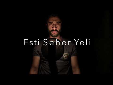 Onur Aras ( ESTİ SEHER YELİ )