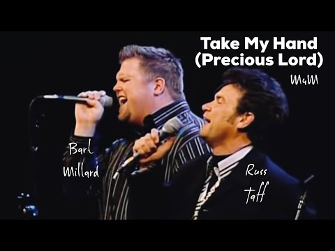 Russ Taff & Bart Millard (Mercy Me) “Take My Hand”
