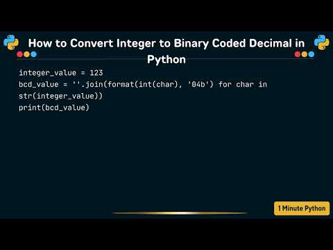 How To Convert Integer To Binary Coded Decimal In Python