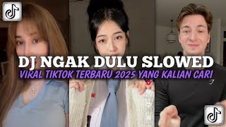Download lagu DJ NGAK DULU SLOWED VELOCITY VIRAL TIKTOK TERBARU 2025 mp3 Download lagu DJ NGAK DULU SLOWED VELOCITY VIRAL TIKTOK TERBARU 2025 mp3