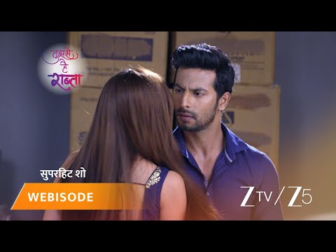 TUJHSE HAI RAABTA | Episode - 201 | Part 1 | Kalyani Rane, Malhar Rane