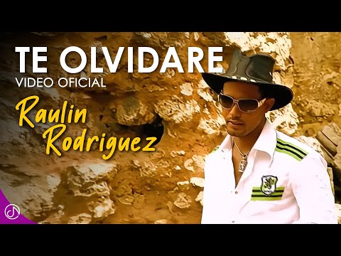 Te OLVIDARE 😓 - Raulin Rodriguez 🎵 (Video Oficial)