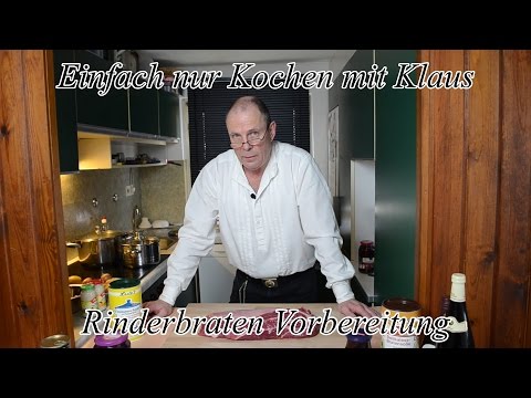 Rinderbraten Vorbereitung