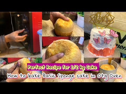 Perfect 1/2 Kg Sponge Cake Recipe in Otg Oven | how to bake sponge Cake in 4inch Mold✨🎂