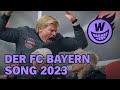 Der FC Bayern Song 2023