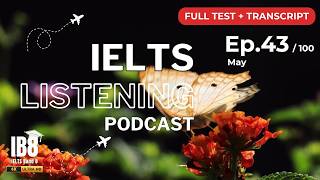 IELTS Listening Podcast Ep 43 Practice Test | Luyện nghe tiếng Anh thụ động | Full Test & ASMR #ib8