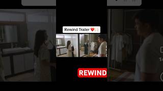 Rewind, #movie #cenima #viral #love #shorts #video #happiness #shortvideo