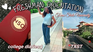 COLLEGE DIARIES: TXST Freshman Orientation