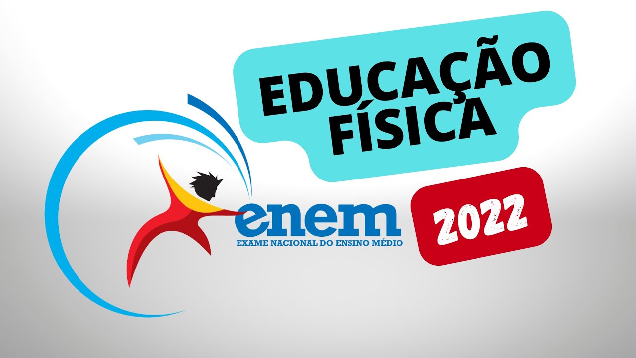 Educação Física no ENEM 2022: Questões Comentadas #enem