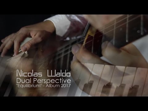 Nicolas Waldo - Dual Perspective // Official Video Clip 2017
