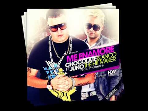 Chocolate Blanco Ft Juno 'The Hit Maker' @ Me Enamore (Preview)