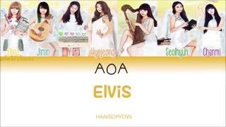AOA Elvis [HAN/ROM/ENG] Color Coded Lyrics