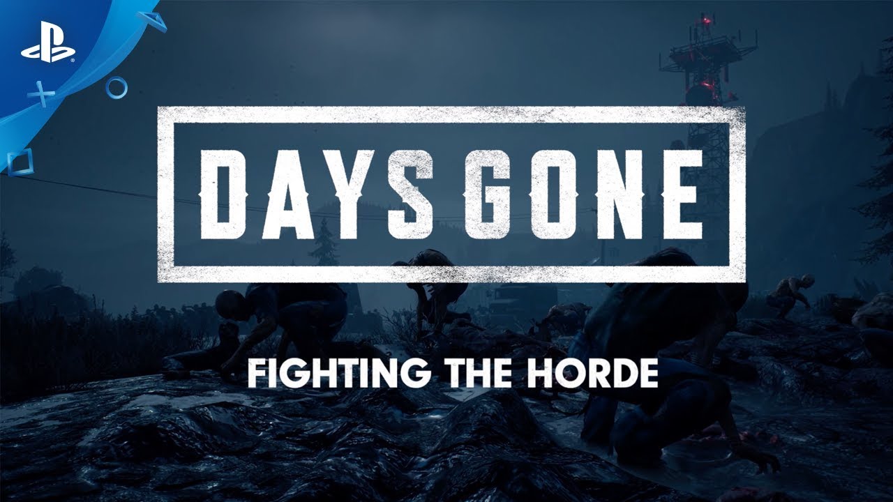 Fighting the Overwhelming Hordes of Days Gone