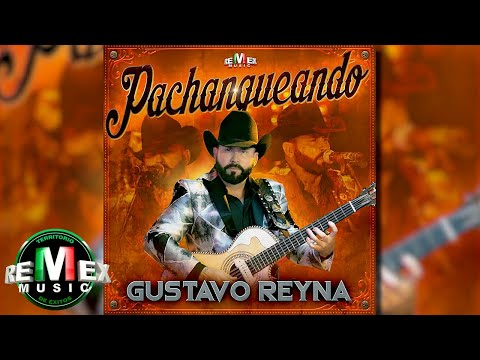 Gustavo Reyna - Pachangueando (Full Video)