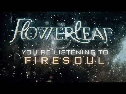 FlowerLeaf - Firesoul (lyric video)