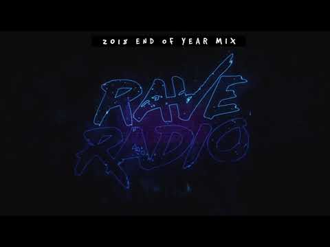 2018 RAVE RADIO END OF YEAR MIX