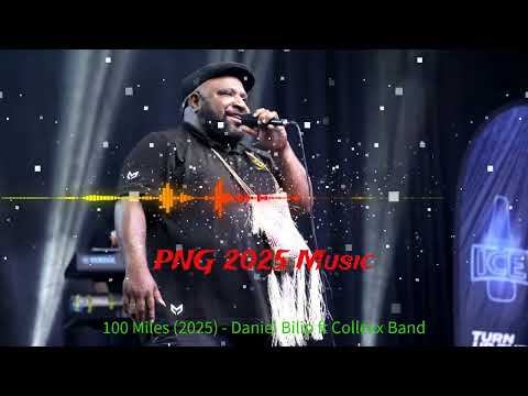 100 Miles (2025) - Daniel Bilip ft Collexx Band