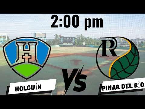 Pinar del Rio VS Holguin. Juego 4. en vivo