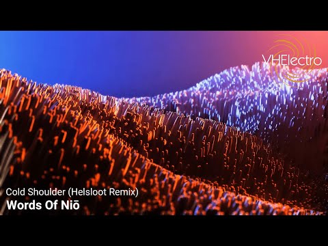 Words Of Niō - Cold Shoulder (Helsloot Remix)