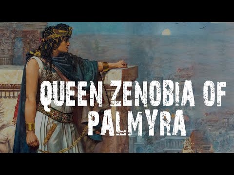 Queen Zenobia of Palmyra  Facts and Accomplishments