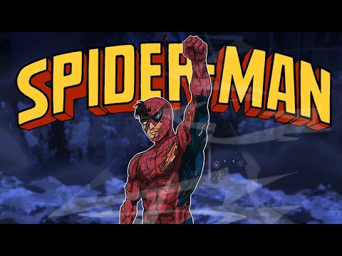 The Best Superhero Ever. (What Makes Spider-Man So Good)