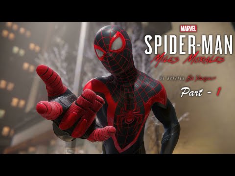MARVEL'S SPIDER-MAN MILES MORALES PC Gameplay Walkthrough Part 1 FULL GAME - No Commentary