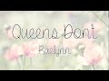 Queens Don T By Raelynn LYRIC VIDEO