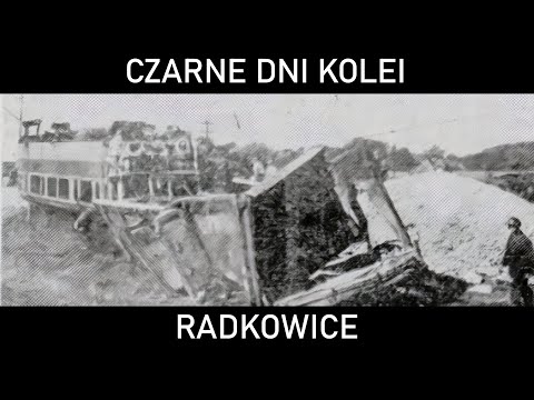 CZARNE DNI KOLEI #17 - "Rany boskie, giniemy!" Katastrofa kolejowa pod Radkowicami